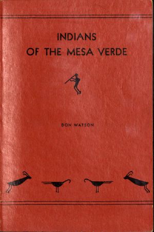 [Gutenberg 57288] • Indians of the Mesa Verde